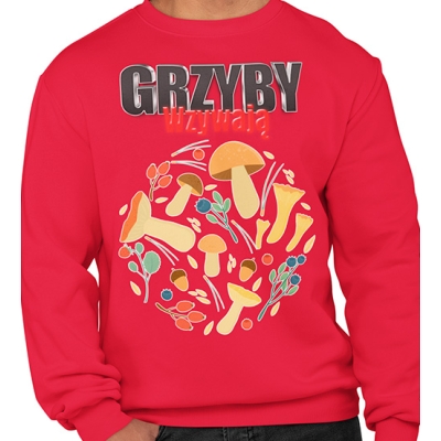 BLUZA grzyby GRZYBY WZYWAJA